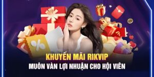 Khuyến mãi rikvip