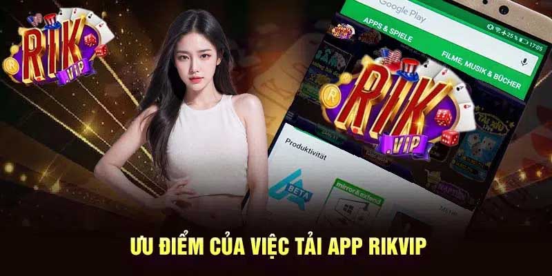 Các trò chơi nổi bật hấp dẫn chỉ khi tải app rikvip