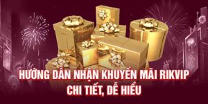 Khuyến Mãi Rikvip - Khám Phá Cơ Hội Trong Cá Cược Trực Tuyến